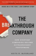 The breakthrough company: how everyday companies become extraordinary