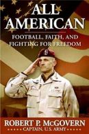 All American: Football, Faith, and Fighting for Freedom.by McGovern New<|