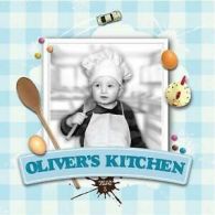 Archer, Oliver : Olivers Kitchen