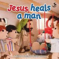 A Bible friends Bible story: Jesus heals a man by Maggie Barfield (Hardback)