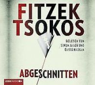 Abgeschnitten | Fitzek, Sebastian, Tsokos, Michael | Book