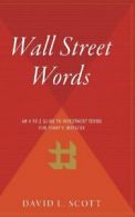 Wall Street Words: An A to Z Guide to Investmen. Scott Hardcover<|