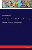 Kunstkritische Studien uber italienische Malerei;.by Morelli, Giovanni New.#