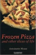 Frozen Pizza: And other slices of life. Level 6, Wortsch... | Book