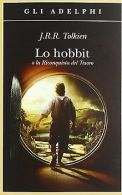 Lo Hobbit: O la Riconquista del Tesoro | Tolkien,... | Book