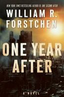 One Year After (John Matherson Novel). Forstchen 9780765376725 Free Shipping<|