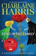 Dead in the Family (Sookie Stackhouse Novels) By Charlaine Harris