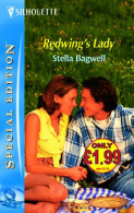 Redwing's Lady (Silhouette Special Edition S.), Bagwell, Stella,