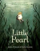 Little Pearl By Martin Widmark,Emilia Dziubak