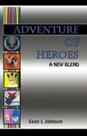 Adventure of Heroes.by Johnson, L New 9781498459990 Fast Free Shipping.#