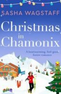 Christmas in Chamonix by Sasha Wagstaff (Paperback) softback)