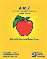 A to Z: Global Edition by Donald Kinney (Paperback) softback)