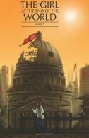The Girl at the End of the World Book 2 (city cover By C. Allegra Hawksmoor,Var