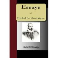 Essays of Michel de Montaigne by Michel Montaigne (Paperback)