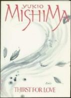 Thirst for Love By Yukio Mishima