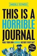 This is a Horrible Journal (Horrible Histories), Terry Dear