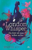 #London Whisper – Als Zofe ist man selten online: T... | Book