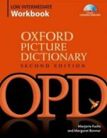 Oxford picture dictionary. Low intermediate workbook by Marjorie Fuchs