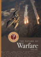 What's next?: The future of warfare by Diane Bailey (Hardback)