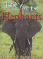 100 facts: Elephants by Camilla De la Bdoyre (Paperback)