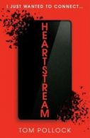 Heartstream by Tom Pollock (Paperback)