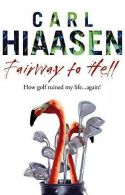 Fairway To Hell, Hiaasen, Carl, ISBN 0552775096