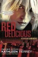 A Siobhan Quinn Novel: Red delicious: a Siobhan Quinn novel by Kathleen Tierney