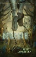 Beneath.by DeMeester, Kristi New 9781939905291 Fast Free Shipping.#