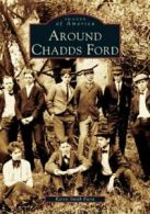 Around Chadds Ford (Images of America (Arcadia Publishing)). Furst, Furst<|