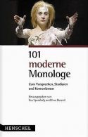 101 moderne Monologe: Zum Vorsprechen, Studieren und Ken... | Book