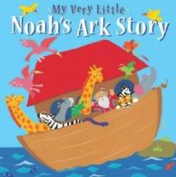 My very little Noah's Ark story by Lois Rock (Board book)