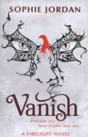 A firelight novel: Vanish by Sophie Jordan (Paperback)