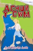 Achub y Cwm, Gwen Redvers Jones, ISBN 1848511574