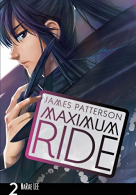 Maximum Ride: Manga Volume 2, James Patterson, ISBN 978009953839