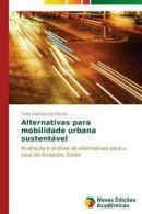 Alternativas para mobilidade urbana sustentavel. Talita 9783639743548 New.#*=