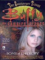 Buffy the vampire slayer.: Sons of Entropy: Buffy The Vampire Slayer by