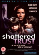 Shattered Trust DVD (2006) Melissa Gilbert, Corcoran (DIR) cert 15