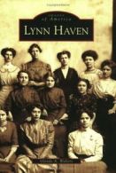 Lynn Haven (Images of America (Arcadia Publishing)). Walters 9780738517889<|