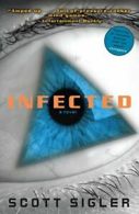 Infected.by Sigler New 9780307406309 Fast Free Shipping<|