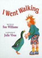 I Went Walking.by Williams New 9780780725409 Fast Free Shipping<|