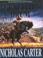 The shadow on the crown: Turncoat's drum: the English Civil War in the West,