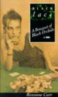 A bouquet of black orchids by Roxanne Carr (Paperback)