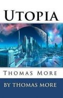 More, Thomas : Utopia: Thomas More