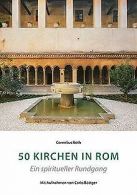 50 Kirchen in Rom – Ein spiritueller Rundgang | R... | Book