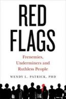 Red flags by Wendy L Patrick (Paperback)