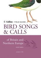 Collins Field Guide: Bird Songs and Calls of Britain and Northern Europe (Contai