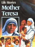 Life stories: Mother Teresa by Wayne Jackman (Hardback)