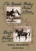 'Spanish Riding School' and 'Piaffe and Passage. Decarpentry, Albert.#