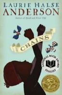 Chains (Seeds of America Trilogy). Anderson 9781416905851 Fast Free Shipping<|