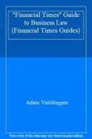 "Financial Times" Guide to Business Law (Financial Times Guides) By Adam Vaitil